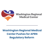 Washington Regional Medical Center Pushes for APRN Regulatory Reform Ahead of NCGA Short Session
