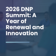 CE | 2026 DNP Summit: A Year of Renewal and Innovation